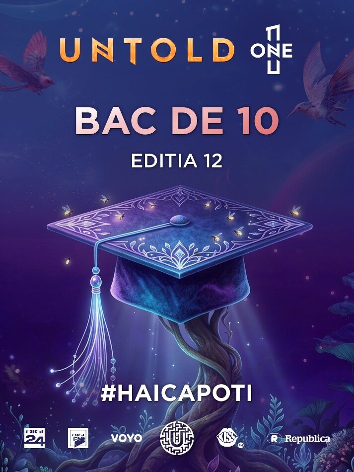 UNTOLD SUSȚINE EXCELENȚA ÎN EDUCAȚIE CAMPANIA “BAC DE 10” AJUNSĂ LA CEA DE-A UNSPREZECEA EDIȚIE RECOMPENSEAZĂ CU ABONAMENT GRATUIT LA UNTOLD ONE, ELEVII DE 10