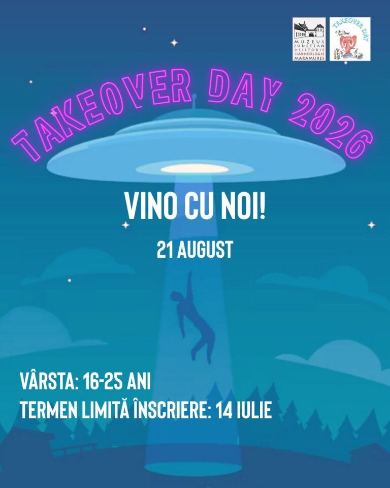 Muzeul Județean de Istorie și Arheologie Maramureș dă startul înscrierilor pentru Takeover Day 2026