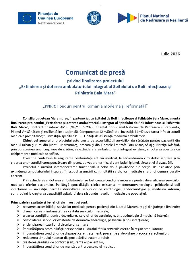 Comunicat de presă  privind finalizarea proiectului  „Extinderea și dotarea ambulatoriului integrat al Spitalului de Boli Infecțioase și Psihiatrie Baia Mare”
